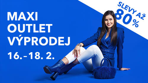 Finální výprodeje zimní sezony se blíží! Maxi Outlet výprodej již 16. – 18. února