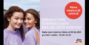 Nová otevírací doba dm