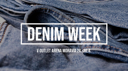 Denim week v Outlet Arena Moravia 24.-30.4.