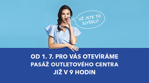 Už jste to slyšeli? Od 1. července otevíráme již v 9 hodin