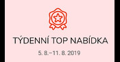 Týdenní top nabídka - 5.8.-11.8.2019
